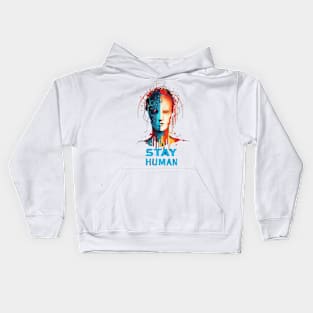 Stay Human Kids Hoodie